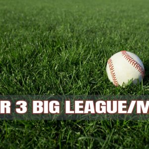 Tier 3 Big League MLB